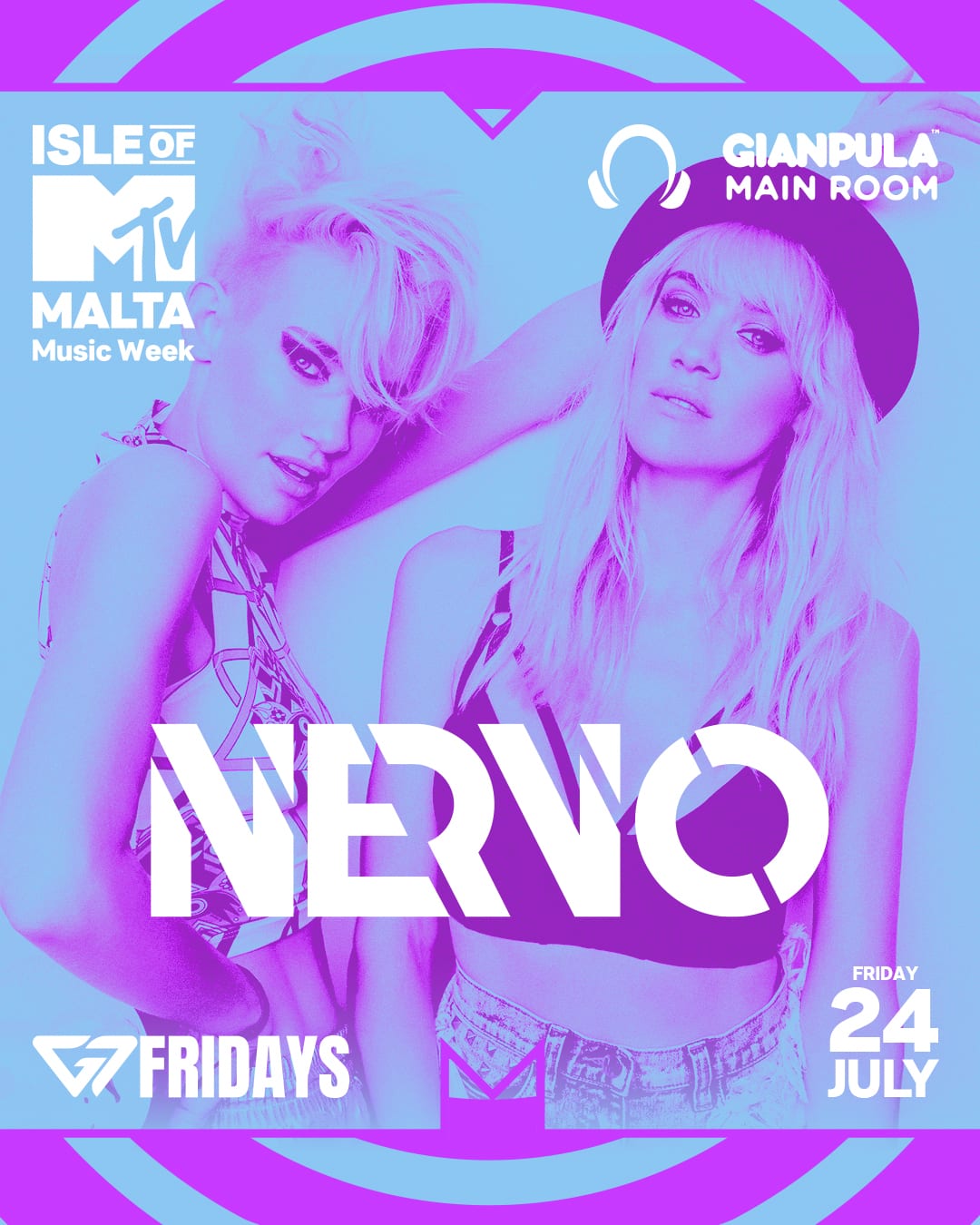G7 Fridays Malta Music Week Edition FT. Nervo